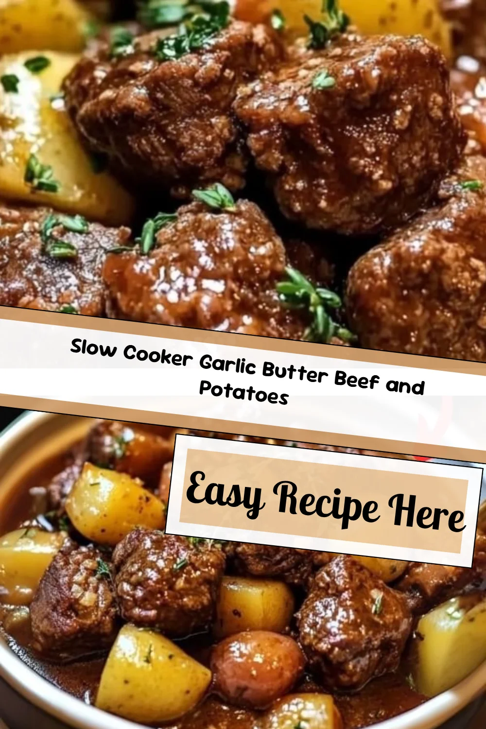 Slow Cooker Garlic Butter Beef and Potatoes